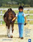 My First Horse and Pony Book: From Breeds and Bridles to Jodhpurs and Jumping By Judith Draper, Matthew Roberts Cover Image