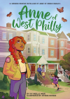 Anne of West Philly: A Modern Graphic Retelling of Anne of Green Gables (Classic Graphic Remix) Cover Image