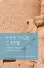 Heritage Crime: Progress, Prospects and Prevention By Louise Grove, Suzie Thomas Cover Image