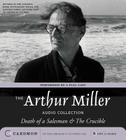 The Arthur Miller Audio Collection By Arthur Miller, Theater Lincoln Center (Read by), Lee J. Cobb (Read by) Cover Image