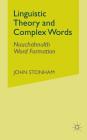 Linguistic Theory and Complex Words: Nuuchahnulth Word Formation Cover Image
