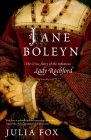 Jane Boleyn: The True Story of the Infamous Lady Rochford By Julia Fox Cover Image