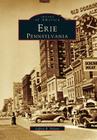 Erie (Images of America) By Jeffrey R. Nelson Cover Image