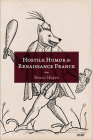 Hostile Humor in Renaissance France Cover Image