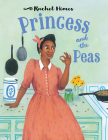 Princess and the Peas By Rachel Himes, Rachel Himes (Illustrator) Cover Image