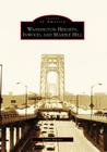 Washington Heights, Inwood, and Marble Hill (Images of America) By James Renner Cover Image