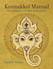 Konnakkol Manual: An Advanced Course in Solkattu Cover Image