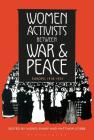 Women Activists between War and Peace: Europe, 1918-1923 Cover Image