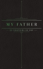 25 Chapters Of You: My Father Cover Image