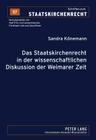 Das Staatskirchenrecht in Der Wissenschaftlichen Diskussion Der Weimarer Zeit (Schriften Zum Staatskirchenrecht #57) By Jörg Winter (Editor), Sandra Könemann Cover Image
