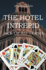 The Hotel Intrepid: Jack-Of-All-Trades Cover Image