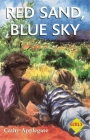 Red Sand, Blue Sky (Girls First!) By Cathy Applegate Cover Image