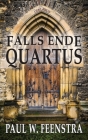 Falls Ende - Quartus: Quartus By Paul W. Feenstra Cover Image