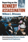 Reporting on the Kennedy Assassination Cover Image