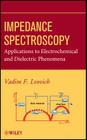 Impedance Spectroscopy By Vadim F. Lvovich Cover Image