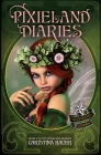 Pixieland Diaries Enhanced Edition By Christina Bauer Cover Image