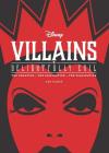 Disney Villains: Delightfully Evil: The Creation • The Inspiration • The Fascination (Disney Editions Deluxe) Cover Image