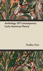 Anthology Of Contemporary Latin American Poetry By Dudley Fitts Cover Image