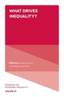 What Drives Inequality? (Research on Economic Inequality #27) By Koen Decancq (Editor), Philippe Van Kerm (Editor) Cover Image