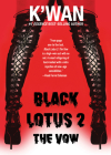 Black Lotus 2: The Vow By K'wan Cover Image