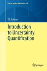 Introduction to Uncertainty Quantification (Texts in Applied Mathematics #63) Cover Image