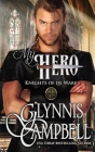 My Hero (Knights of de Ware #3) Cover Image