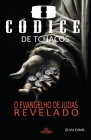 O Códice Tchacos - O Evangelho de Judas Revelado Cover Image
