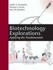 Biotechnology Explorations By Judith A. Scheppler, Patricia E. Cassin, Rosa M. Gambier Cover Image