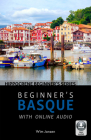 Beginner's Basque with Online Audio By Wim Jansen Cover Image
