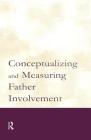 Conceptualizing and Measuring Father Involvement Cover Image