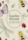 Garden Friends: Plants, Animals and Wildlife that are Good for Your Garden Cover Image