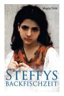 Steffys Backfischzeit: Mädchenroman Cover Image