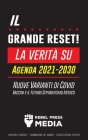 Il Grande Reset!: La verità su Agenda 2021-2030, Nuove Varianti di Covid, Vaccini e il Futuro Separatismo Medico - Controllo mentale - D By Rebel Press Media Cover Image