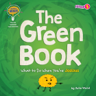 The Green Book: What to Do When You're Jealous By John Wood Cover Image