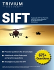 SIFT Study Guide: SIFT Test Prep Book with 675+ Practice Questions for the US Army Exam [5th Edition] By Elissa Simon Cover Image