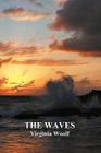 The Waves (Paperback) By Virginia Woolf Cover Image
