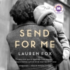 Send for Me By Lauren Fox, Natasha Soudek (Read by) Cover Image