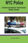 NYC Police Communications Technician Study Guide Cover Image