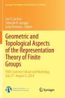 Geometric and Topological Aspects of the Representation Theory of Finite Groups: PIMS Summer School and Workshop, July 27-August 5, 2016 (Springer Proceedings in Mathematics & Statistics #242) By Jon F. Carlson (Editor), Srikanth B. Iyengar (Editor), Julia Pevtsova (Editor) Cover Image