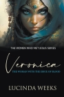 Veronica: The Woman with the Issue of Blood By Lucinda Weeks Cover Image