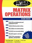 Schaum's Outline of Matrix Operations (Schaum's Outlines) By Richard Bronson, Bronson Richard Cover Image