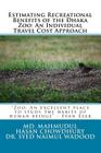 Estimating Recreational Benefits of the Dhaka Zoo: An Individual Travel Cost Approach Cover Image