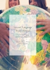 Second Language Study Abroad: Programming, Pedagogy, and Participant Engagement Cover Image