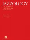 Jazzology: The Encyclopedia of Jazz Theory for All Musicians By Robert Rawlins, Nor Eddine Bahha Cover Image