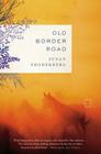 Old Border Road: A Novel Cover Image