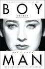 Take It Like a Man: The Autobiography of Boy George By Boy George, Spencer Bright Cover Image