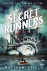 The Secret Runners By Matthew Reilly Cover Image