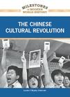The Chinese Cultural Revolution (Milestones in Modern World History) Cover Image