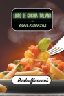 Libro de cocina italiana para expertos By Paolo Giancani Cover Image