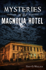 Mysteries of the Magnolia Hotel Cover Image